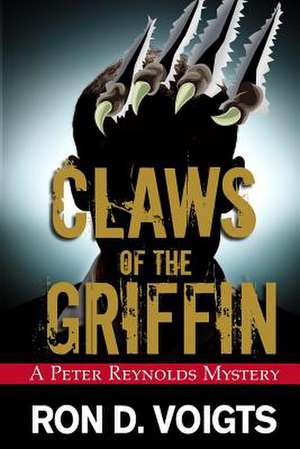 Claws of the Griffin de Ron D. Voigts