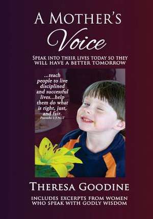 A Mother's Voice de Mrs Theresa Goodine