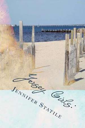 Jersey Girls de Jennifer Statile