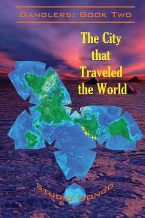 The City That Traveled the World de Studio Dongo