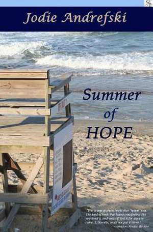 Summer of Hope de Jodie Andrefski