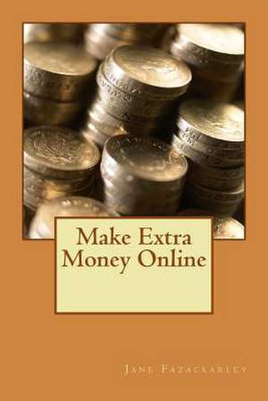 Make Extra Money Online de Miss Jane Fazackarley