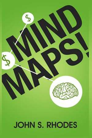 Mind Maps de John S. Rhodes