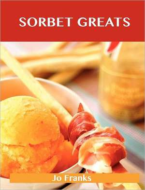 Sorbet Greats de Jo Franks