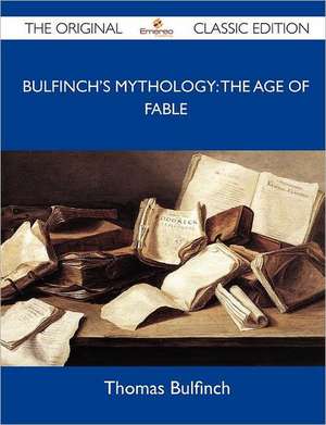 Bulfinch's Mythology de Thomas Bulfinch