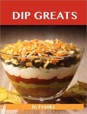 Dip Greats de Jo Franks