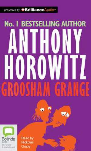 Groosham Grange de Anthony Horowitz