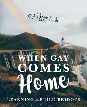 WHEN GAY COMES HOME