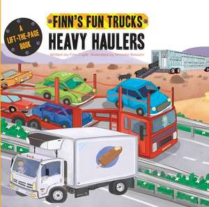 Heavy Haulers de Finn Coyle