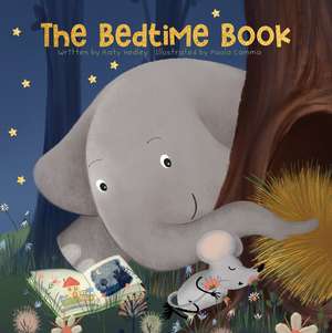 The Bedtime Book de Katy Hedley