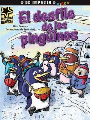 El Desfile de Los Pinginos de Glen Downey