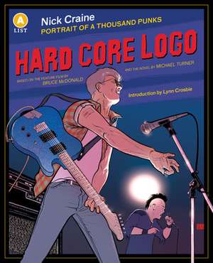 Hard Core LOGO de Nick Craine