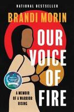 Our Voice of Fire de Brandi Morin