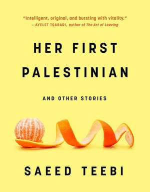 Her First Palestinian de Saeed Teebi