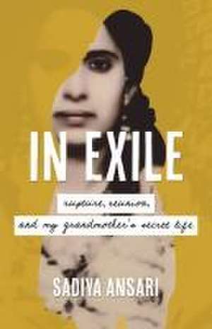 In Exile de Sadiya Ansari