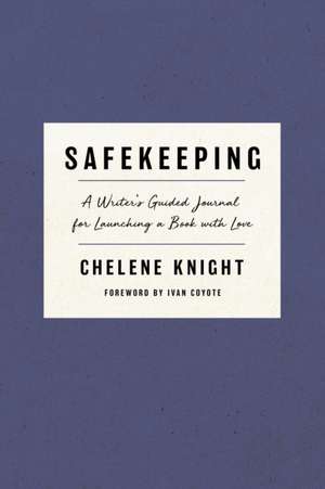 Safekeeping de Chelene Knight