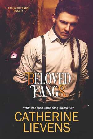 Beloved Fangs de Catherine Lievens