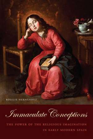 Immaculate Conceptions de Rosilie Hernandez