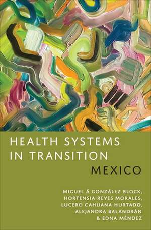 Health Systems in Transition de Edna Mendez