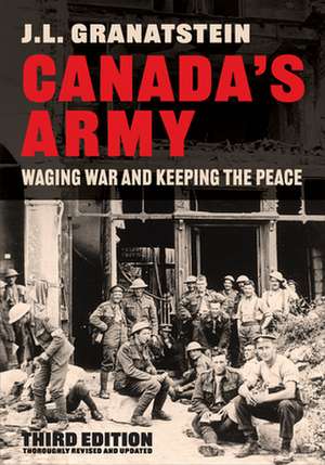 Canada's Army de J. L. Granatstein