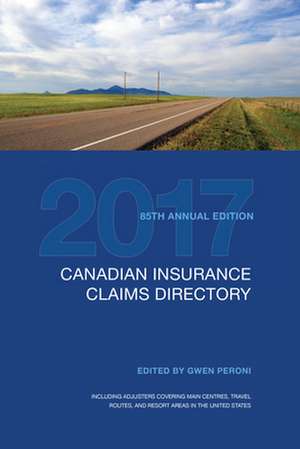 Canadian Insurance Claims Directory 2017