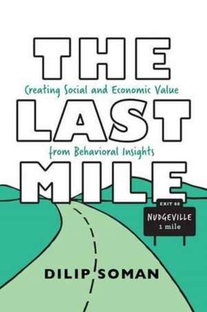 The Last Mile de Dilip Soman