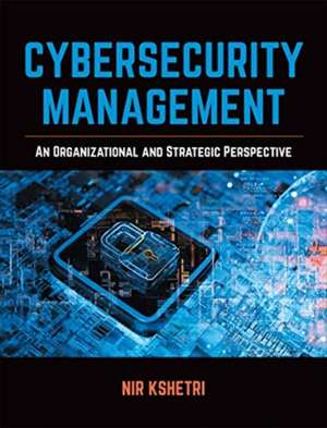 Cybersecurity Management de Nir Kshetri