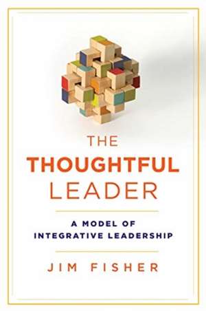 Thoughtful Leader de Jim Fisher