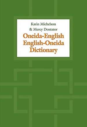 Oneida-English/English-Oneida Dictionary de Mercy Doxtator