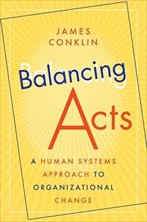 Balancing Acts de James Conklin