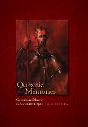 Quixotic Memories de Julia Dominguez