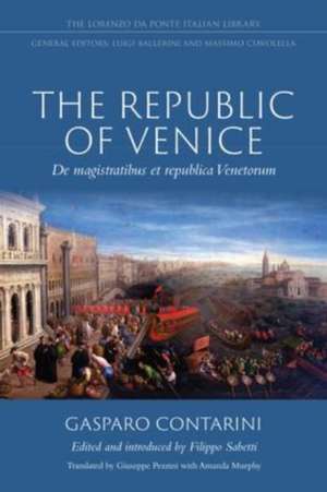 The Republic of Venice de Gasparo Contarini