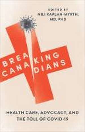 Breaking Canadians de Nili Kaplan-Myrth