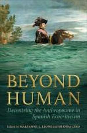 Beyond Human de Maryanne L. Leone