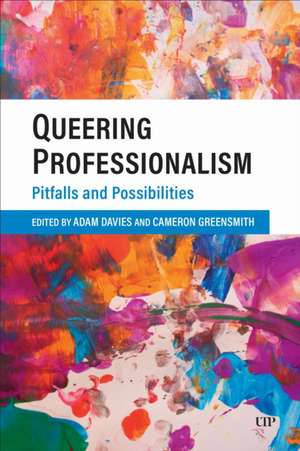Queering Professionalism de Adam Davies