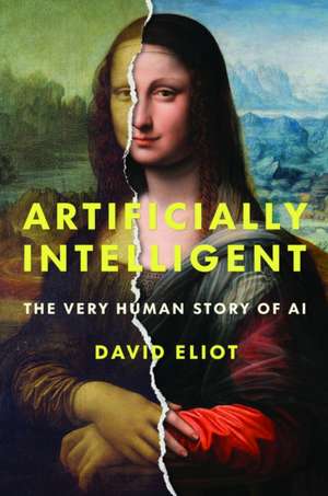 Artificially Intelligent de David Eliot