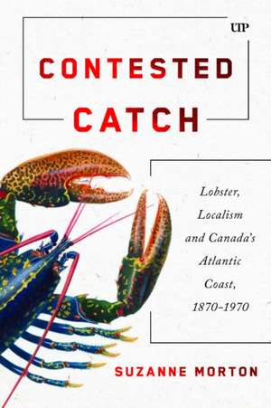 Contested Catch de Suzanne Morton