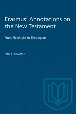 Erasmus' Annotations on the New Testament de Erika Rummel