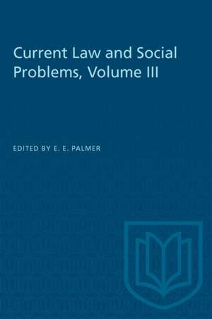 CURRENT LAW SOCIAL PROBLEMS VOLUME IIIP