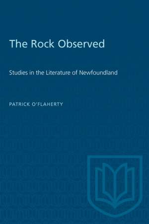 The Rock Observed de Patrick O'Flaherty