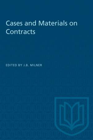 Cases and Materials on Contracts de J B Milner