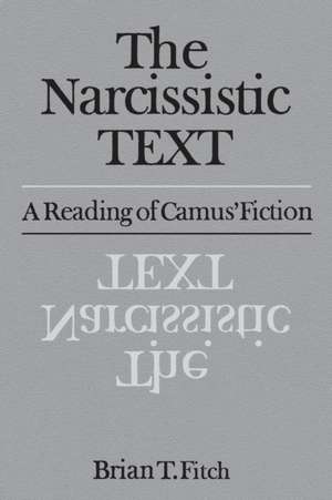 The Narcissistic Text de Brian Fitch