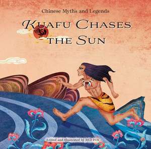 Kuafu Chases the Sun de Red Fox