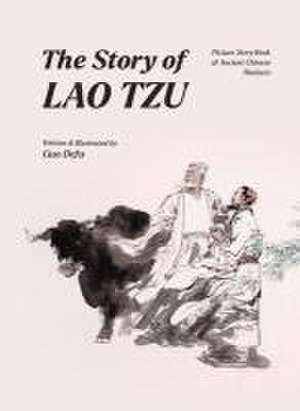 The Story of Lao Tzu de Defu Guo