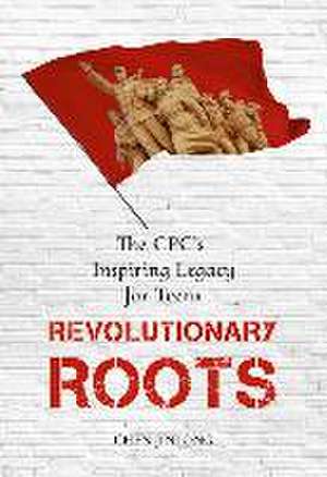 Revolutionary Roots de Jinlong Chen