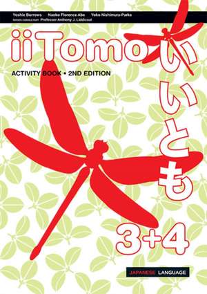 iiTomo 3+4 Activity Book de Yoshie Burrows