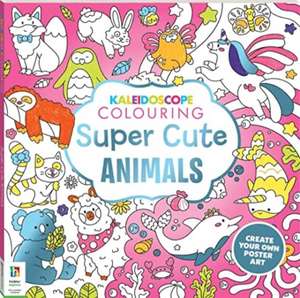 Kaleidoscope Colouring: Super Cute Animals de Hinkler Pty Ltd