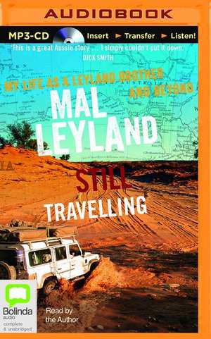 Still Travelling de Mal Leyland