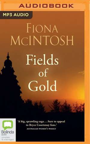 Fields of Gold de Fiona McIntosh