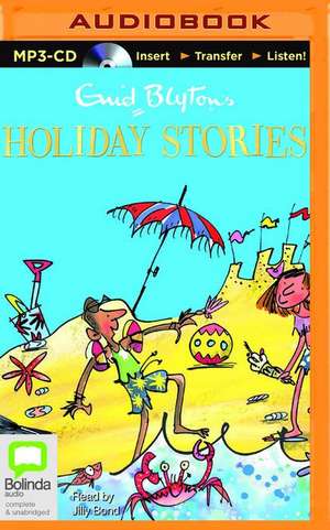 Enid Blyton's Holiday Stories de Enid Blyton